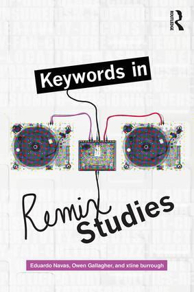 Routledge Companion to Remix Studies